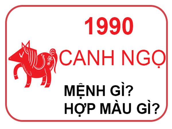 Sinh năm 1990 mệnh gì Tuổi Canh Ngọ cầm tinh con gì