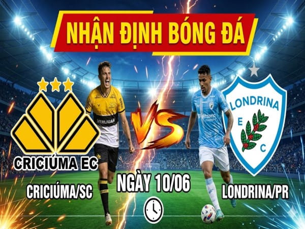 Nhận định chuyên gia Criciuma/SC gặp Londrina/PR 01h59 hôm nay